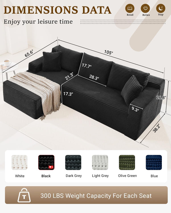 105 Inch Cloud Sectionl Couch,Modern Modulr Sectionl Sof with Deep Set,Corduroy Boneless Couches with L-Shpe Chise for Living Room Bedroom,No ssembly Required (Blck, Left Fcing Chise)